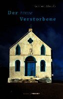 Germano Almeida - Der treue Verstorbene, Inbunden