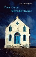 Der treue Verstorbene 1