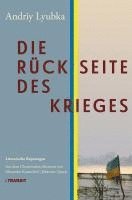 Andriy Lyubka - Die Rückseite des Krieges, Inbunden