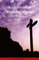 Regina Nössler - Wanderurlaub, Häftad. Tillgänglighet: Lägg i varukorg