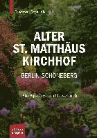 bokomslag Alter St. Matthäus Kirchhof Berlin-Schöneberg