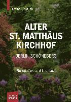bokomslag Alter St. Matthäus Kirchhof Berlin-Schöneberg