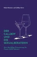 bokomslag Der Callboy und die Sexualberaterin