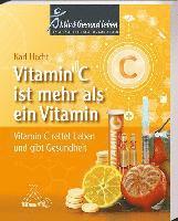 bokomslag Vitamin C ist mehr als ein Vitamin