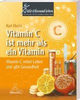 bokomslag Vitamin C ist mehr als ein Vitamin