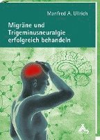 bokomslag Migräne und Trigeminusneuralgie erfolgreich behandeln