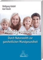 Karl Hecht, Wolfgang Kufahl - Mundgesundheit, Häftad