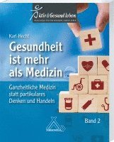 bokomslag Gesundheit ist mehr als Medizin Band 2