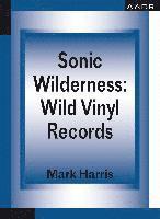 bokomslag Sonic Wilderness