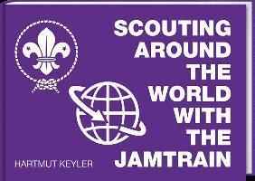 Scouting around the World with the Jamtrain 1