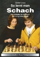 bokomslag So lernt man Schach