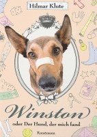 Winston oder Der Hund, der mich fand 1