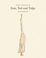 Ente, Tod und Tulpe 1