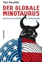 Yanis Varoufakis - Der globale Minotaurus, Inbunden