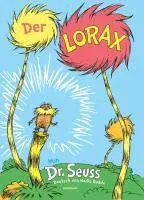 Dr. Seuss - Der Lorax, Inbunden. Tillgänglighet: Lägg i varukorg