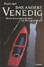 bokomslag Das andere Venedig