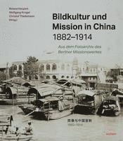 bokomslag Bildkultur und Mission in China 1882-1914