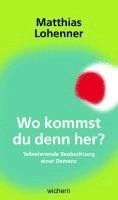 bokomslag Wo kommst du denn her?