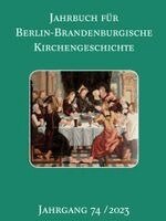 Arbeitsgemeinschaft für Berlin Brandenburgische Kirchengeschichte - Jahrbuch für Berlin-Brandenburgische Kirchengeschichte 75. Jahrgang 2025, Häftad