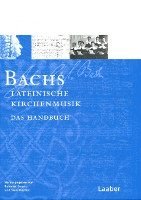 bokomslag Bach-Handbuch. Bachs lateinische Kirchenmusik