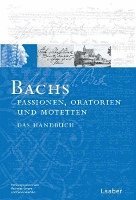 bokomslag Bach-Handbuch. Bachs Oratorien, Passionen und Motetten