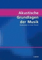 bokomslag Akustische Grundlagen der Musik