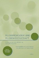 bokomslag Musikpädagogik und Musikwissenschaft