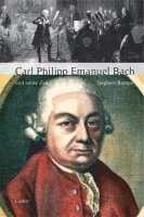 bokomslag Carl Philipp Emanuel Bach und seine Zeit