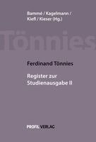 Ferdinand Tönnies, H. Jürgen Kagelmann, Walter Kiefl, Isabelle Kieser, Arno Bammé - Gesamtregister und Werkverzeichnis zur Studienausgabe II, Inbunden