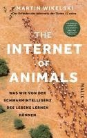 bokomslag The Internet of Animals: Was wir von der Schwarmintelligenz des Lebens lernen können