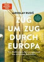 Jaroslav Rudis - Zug um Zug durch Europa, Inbunden