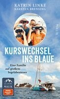 Katrin Linke, Karsten Brensing - Kurswechsel ins Blaue, Inbunden