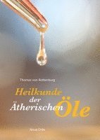 bokomslag Heilkunde der ätherischen Öle