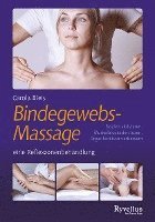 bokomslag Die Bindegewebsmassage - eine Reflexzonenbehandlung