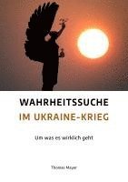 bokomslag Wahrheitssuche im Ukraine-Krieg