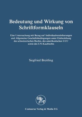 bokomslag Bedeutung Und Wirkung Von Schriftformklauseln