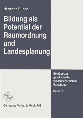bokomslag Bildung ALS Potential Der Raumordnung Und Landesplanung