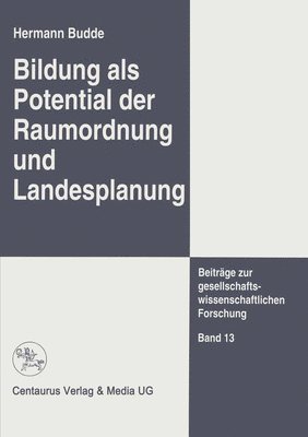 bokomslag Bildung Als Potential Der Raumordnung Und Landesplanung