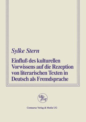 bokomslag Einfluss Des Kulturellen Vorwissens Auf Die Rezeption Von Literarischen Texten in Deutsch ALS Fremdsprache