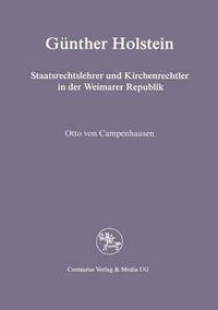 bokomslag Günther Holstein: Staatsrechtslehrer Und Kirchenrechtler in Der Weimarer Republik
