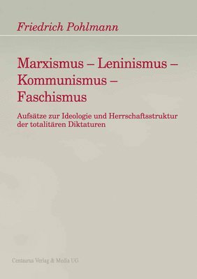 Marxismus - Leninismus - Kommunismus - Faschismus 1