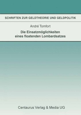 bokomslag Die Einsatzmoglichkeiten Eines Floatenden Lombardsatzes