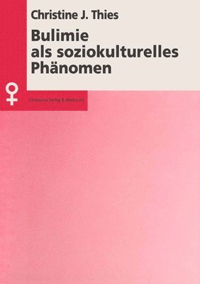 Bulimie Als Soziokulturelles Phanomen 1