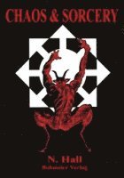 Nicholas Hall - Chaos & Sorcery, Inbunden