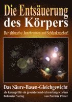 Die Entsäuerung des Körpers 1