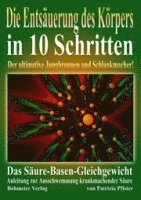 Die Entsäuerung des Köpers in 10 Schritten 1