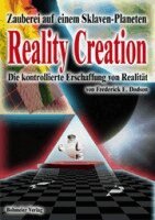 Frederick E. Dodson - Reality Creation - Die kontrollierte Erschaffung von Realität, Häftad
