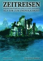 Frederick E. Dodson - Zeitreisen, Häftad