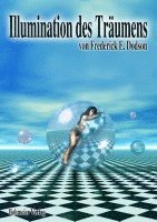 Frederick E. Dodson - Illumination des Träumens, Häftad