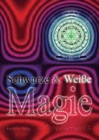 Franz M. D. Hartmann - Schwarze & Weiße Magie, Häftad